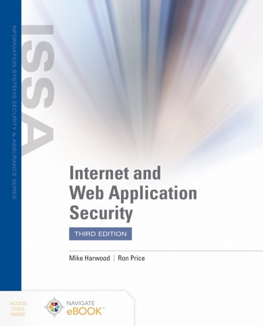 Book cover of: Internet and Web Application Security. By: Mike Harwood