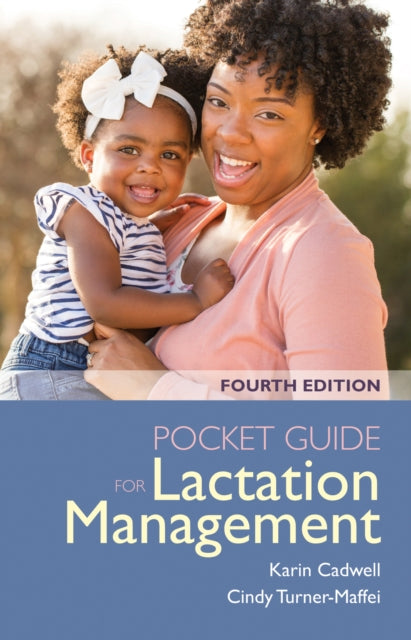 Book cover of: Pocket Guide for Lactation Management. By: Karin Cadwell