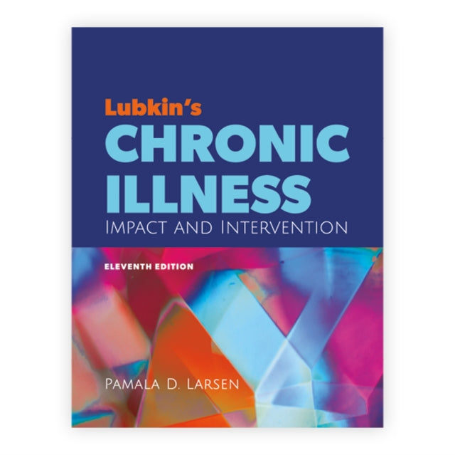 Book cover of: Lubkin's Chronic Illness: Impact and Intervention. By: Pamala D. Larsen