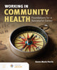 Book cover of: Working in Community Health: Foundations for a Successful Career. By: Karen (Kay) M. Perrin