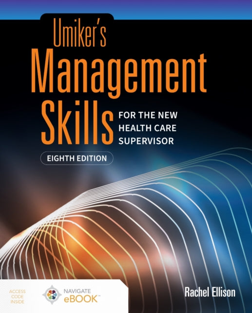 Book cover of: Umiker's Management Skills for the New Health Care Supervisor. By: Rachel Ellison