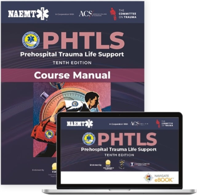 Book cover of: PHTLS: Prehospital Trauma Life Support (eBook) with Course Manual (Print). By: National Association of Emergency Medical Technicians