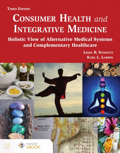 Book cover of: Consumer Health and Integrative Medicine. By: Linda Baily Synovitz