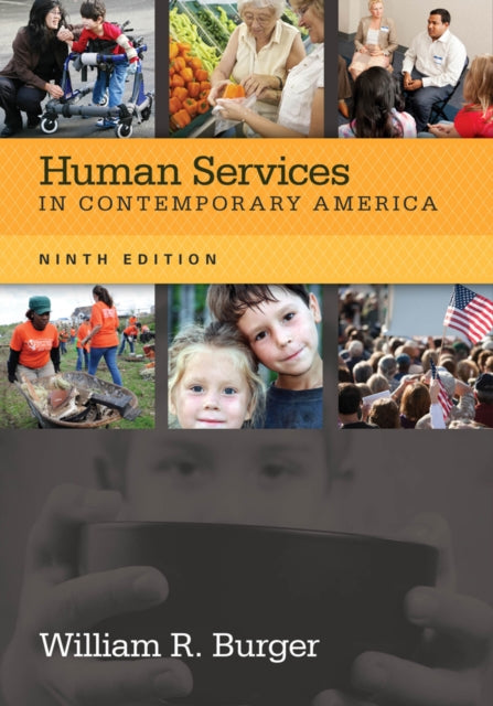 Book cover of: Human Services in Contemporary America. By: William R. Burger