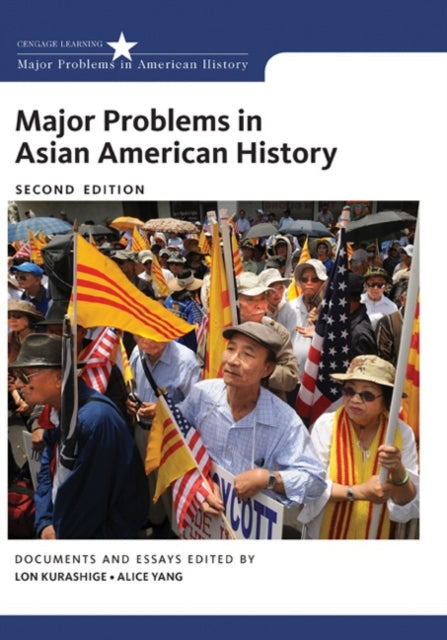 Book cover of: Major Problems in Asian American History. By: Lon Kurashige