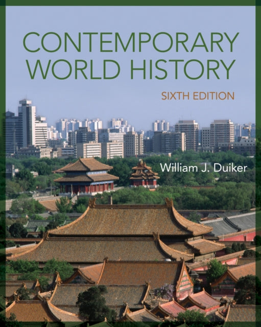Book cover of: Contemporary World History. By: William J. Duiker