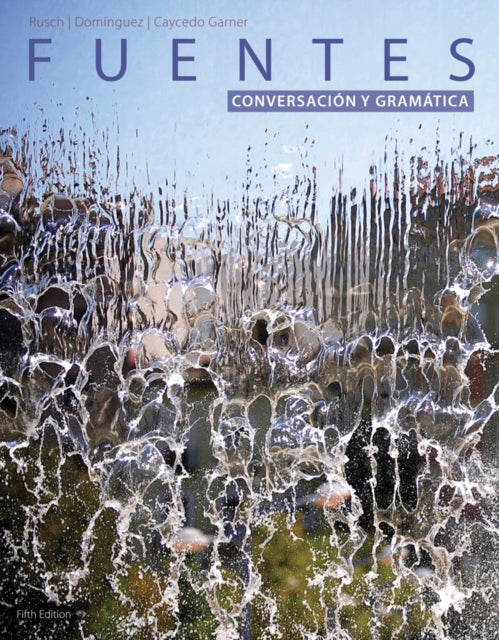 Book cover of: SAM for Rusch's Fuentes: ConversaciA³n y gramA¡tica, 5th
