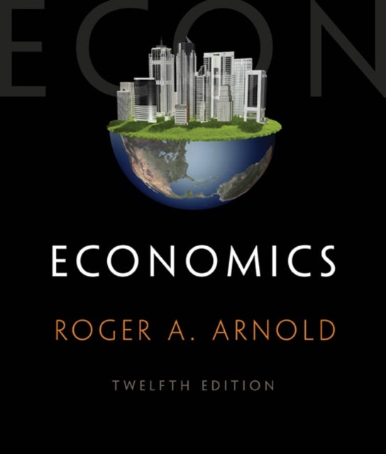 Book cover of: Economics (with Digital Assets, 2 term (12 months) Printed Access Card). By: Roger A. Arnold