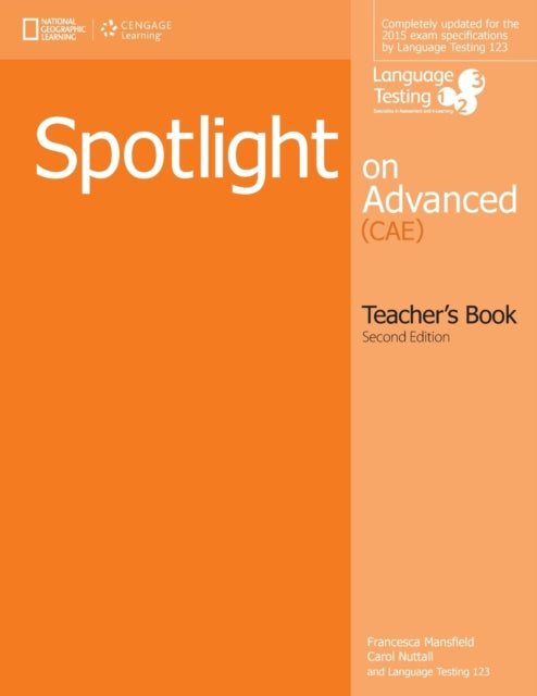 Book cover of: Spotlight on Advanced Teacher's Book. By: Francesca Mansfield