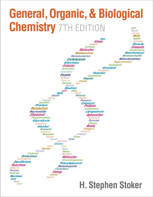 Book cover of: General, Organic, and Biological Chemistry. By: H. Stephen Stoker