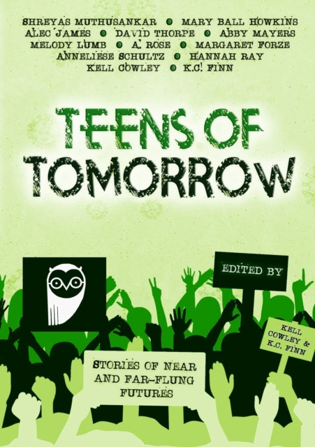 Book cover of: Teens Of Tomorrow. By: Kell Cowley