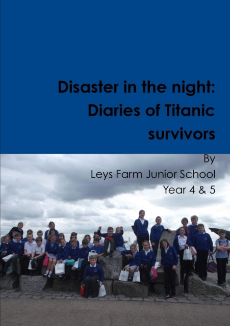 Book cover of: Disaster in the night. By: Leys Farm Junior School