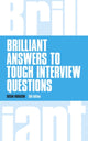 Book cover of: Brilliant Answers to Tough Interview Questions. By: Susan Hodgson