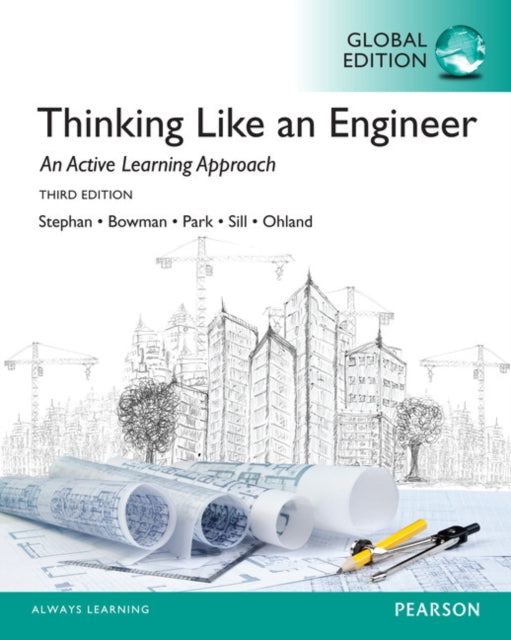Book cover of: Thinking Like an Engineer, Global Edition