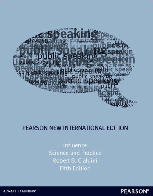 Book cover of: Influence: Science and Practice. By: Robert B. Cialdini