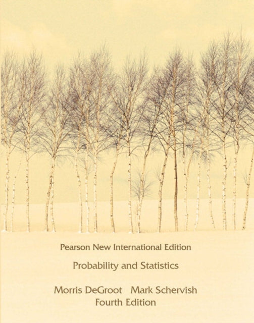 Book cover of: Probability and Statistics. By: Morris H. DeGroot