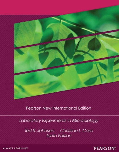 Book cover of: Laboratory Experiments in Microbiology. By: Ted R. Johnson