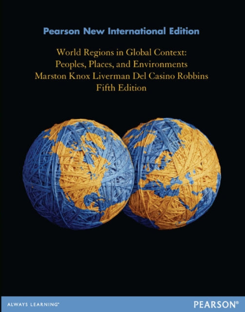 Book cover of: World Regions in Global Context: Peoples, Places, and Environments. By: Sallie A. Marston