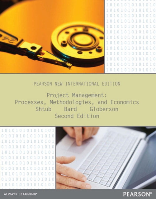 Book cover of: Project Management: Processes, Methodologies, and Economics. By: Avraham Shtub