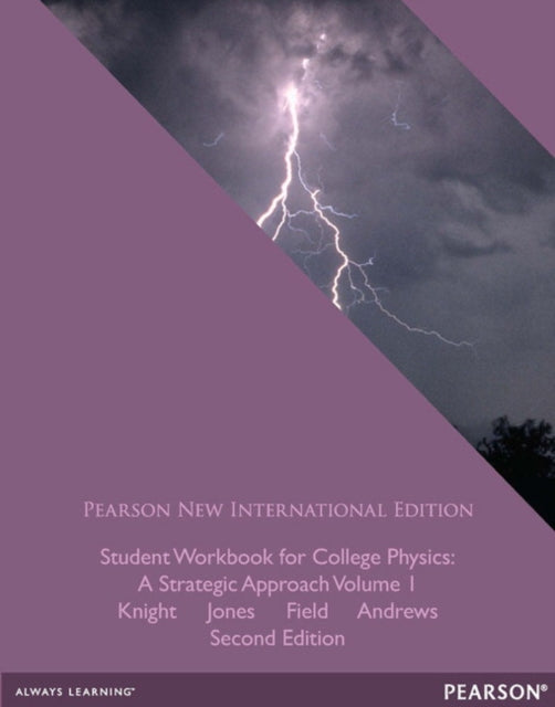 Book cover of: Student Workbook for College Physics: Pearson New International Edition. By: Randall D. Knight