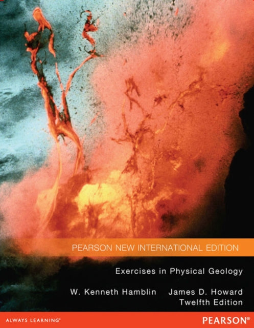 Book cover of: Exercises in Physical Geology. By: W. Kenneth Hamblin