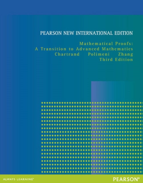 Book cover of: Mathematical Proofs: A Transition to Advanced Mathematics. By: Gary Chartrand