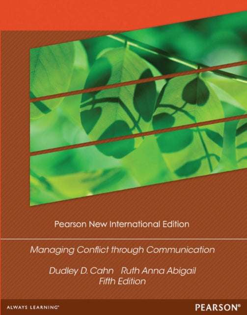Book cover of: Managing Conflict through Communication. By: Dudley D. Cahn