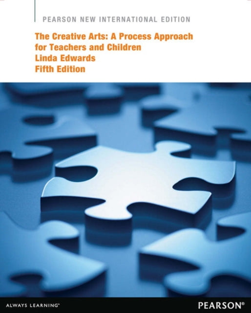 Book cover of: Creative Arts, The: A Process Approach for Teachers and Children. By: Linda Edwards