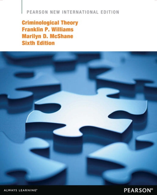 Book cover of: Criminological Theory. By: Williams, Franklin P., III