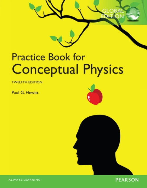 Book cover of: Practice Book for Conceptual Physics, The, Global Edition