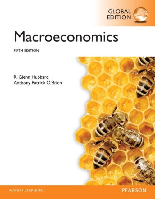 Book cover of: Macroeconomics, Global Edition + MyEconLab with Pearson eText (Package). By: R. Hubbard