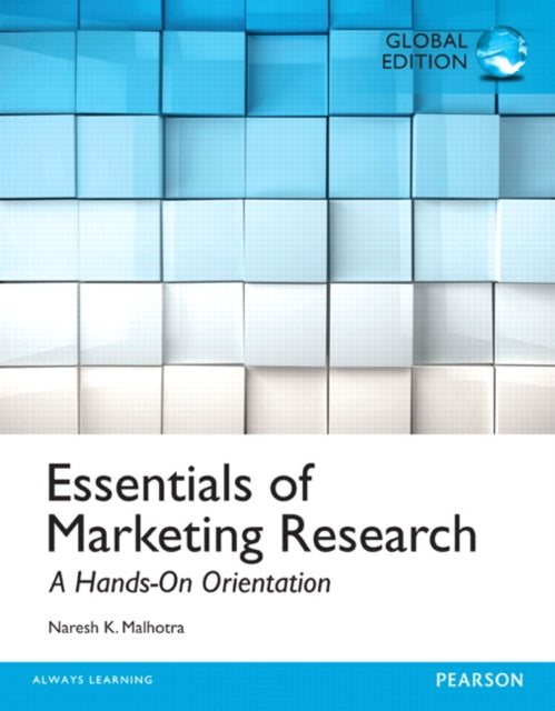 Book cover of: Essentials of Marketing Research, Global Edition. By: Naresh K. Malhotra