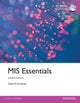 Book cover of: MIS Essentials: Global Edition. By: David Kroenke