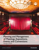 Book cover of: Planning and Management of Meetings, Expositions, Events and Conventions, Global Edition. By: George G. Fenich