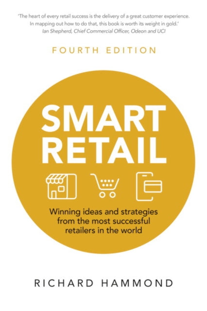 Book cover of: Smart Retail. By: Hammond, Richard (Retail management consultant)