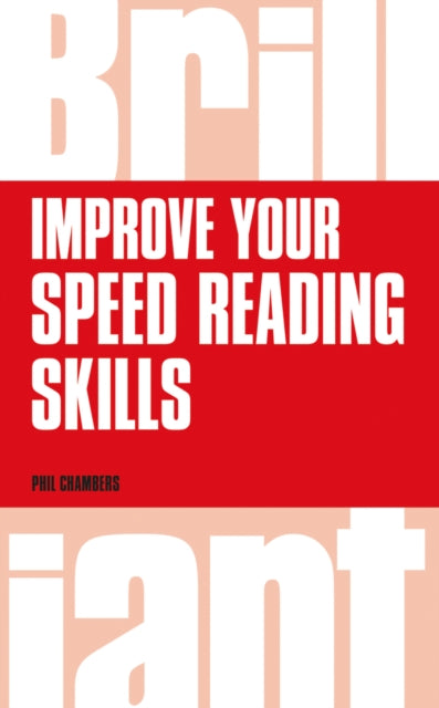 Book cover of: Improve your speed reading skills. By: Phil Chambers