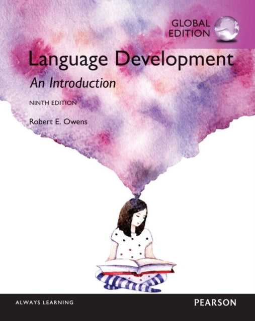 Book cover of: Language Development: An Introduction, Global Edition. By: Owens, Robert E., Jr.
