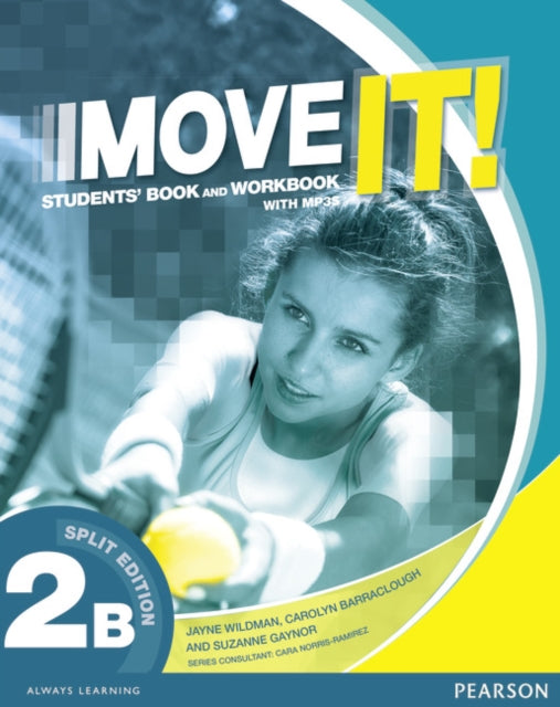 Book cover of: Move It! 2B Split Edition & Workbook MP3 Pack. By: Jayne Wildman