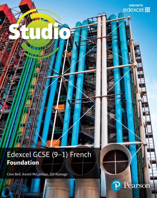 Book cover of: Studio Edexcel GCSE French Foundation Student Book. By: Clive Bell