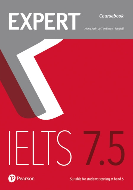 Book cover of: Expert IELTS 7.5 Coursebook. By: Tomlinson & Bell Aish