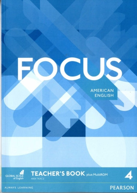Book cover of: Focus AmE 4 Teacher's Book & MultiROM Pack. By: Arek Tkacz