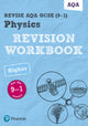 Pearson REVISE AQA GCSE Physics (Higher) Revision Workbook - for 2026, 2027 exams