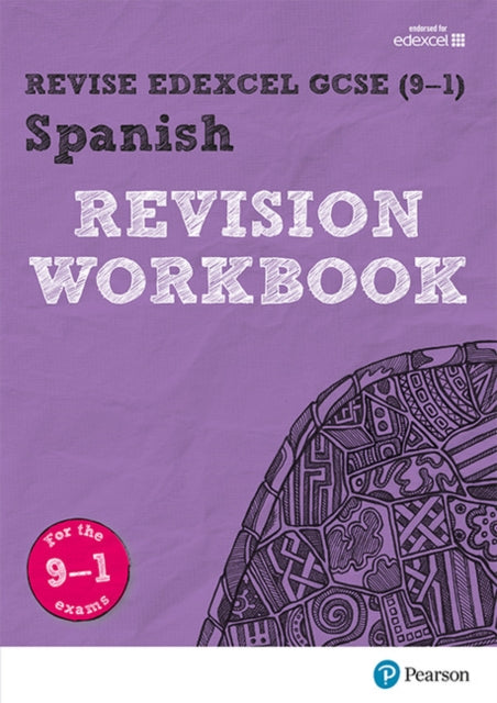 Book cover of: Pearson REVISE Edexcel GCSE (9-1) Spanish Revision Workbook. By: Leanda Reeves