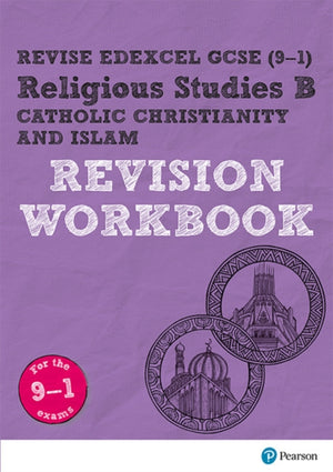 Pearson REVISE Edexcel GCSE Religious Studies, Catholic Christianity & Islam Revision Workbook - for 2026, 2027 exams