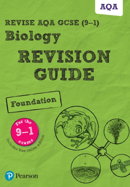 Book cover of: Pearson REVISE AQA GCSE Biology (Foundation) Revision Guide - for 2026, 2027 exams. By: Pauline Lowrie