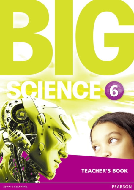 Book cover of: Big Science 6 Teacher's Book