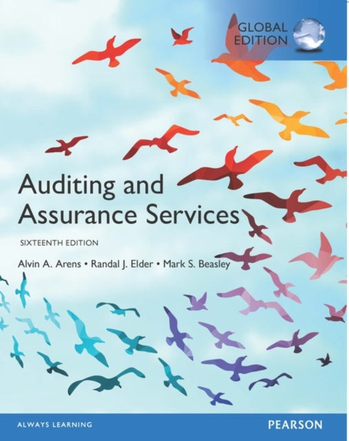 Book cover of: MyAccountingLab with Pearson eText - Instant Access - for Auditing and Assurance Services, Global Edition. By: Alvin Arens