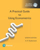 Book cover of: Practical Guide to Using Econometrics, A, Global Edition. By: A. H. Studenmund
