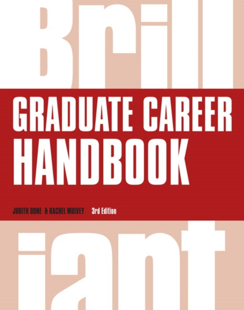 Book cover of: Brilliant Graduate Career Handbook. By: Judith Done