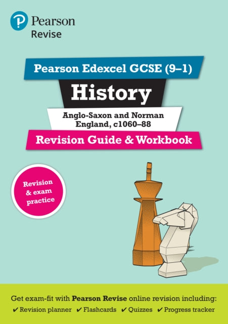 Book cover of: Pearson REVISE Edexcel GCSE History Anglo-Saxon & Norman England Revision Guide & Workbook: incl. online revision and quizzes - for 2025, 2026 exams. By: Rob Bircher